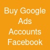 Buy Google Ads Accounts Facebook
