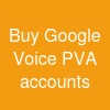Buy Google Voice PVA accounts