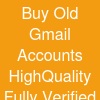 Buy Old Gmail Accounts:* High-Quality & Fully Verified