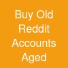 Buy Old Reddit Accounts – Aged