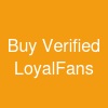 Buy Verified LoyalFans
