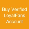 Buy Verified LoyalFans Account
