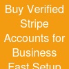 Buy Verified Stripe Accounts for Business - Fast Setup