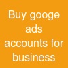 Buy googe ads accounts for business