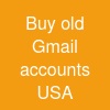 Buy old Gmail accounts USA