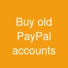 Buy old PayPal accounts