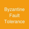 Byzantine Fault Tolerance