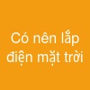 Có nên lắp điện mặt trời