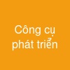 Công cụ phát triển