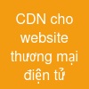 CDN cho website thương mại điện tử