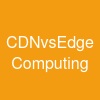 CDNvsEdge Computing