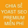 CHIA SẺ YOAST SEO PREMIUM MIỄN PHÍ