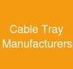 Cable Tray Manufacturers