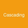 Cascading