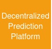 Decentralized Prediction Platform