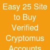 Easy 25 Site to Buy Verified Cryptomus Accounts