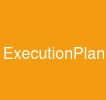 ExecutionPlan