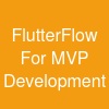 FlutterFlow For MVP Development