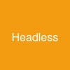 Headless