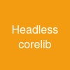 Headless corelib