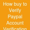 How buy to Verify Paypal Account? Verification Process Guide