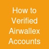 How to Verified Airwallex Accounts