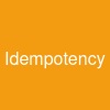 Idempotency