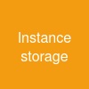 Instance storage