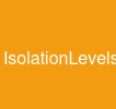 IsolationLevels