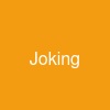 Joking