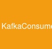 KafkaConsumer