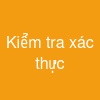 Kiểm tra xác thực