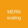MERN scaling