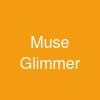 Muse Glimmer