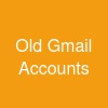 Old Gmail Accounts