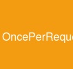 OncePerRequestFilter