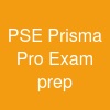 PSE Prisma Pro Exam prep