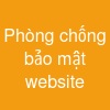 Phòng chống bảo mật website
