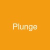 Plunge
