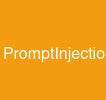 PromptInjection