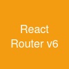 React Router v6