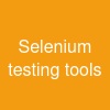 Selenium testing tools