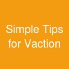 Simple Tips for Vaction