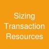 Sizing Transaction Resources