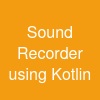 Sound Recorder using Kotlin