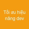 Tối ưu hiệu năng dev
