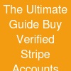 The Ultimate Guide Buy Verified Stripe Accounts