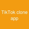 TikTok clone app