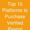 Top 10 Platforms to Purchase Verified Paypal Accounts