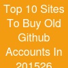 Top 10 Sites To Buy Old Github Accounts In 2015-26
